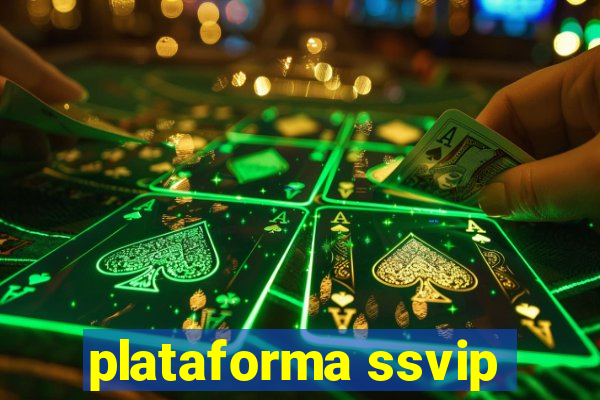 plataforma ssvip